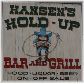 Hansen's Hold-up, Hwy 95, Arcadia, WI 54612