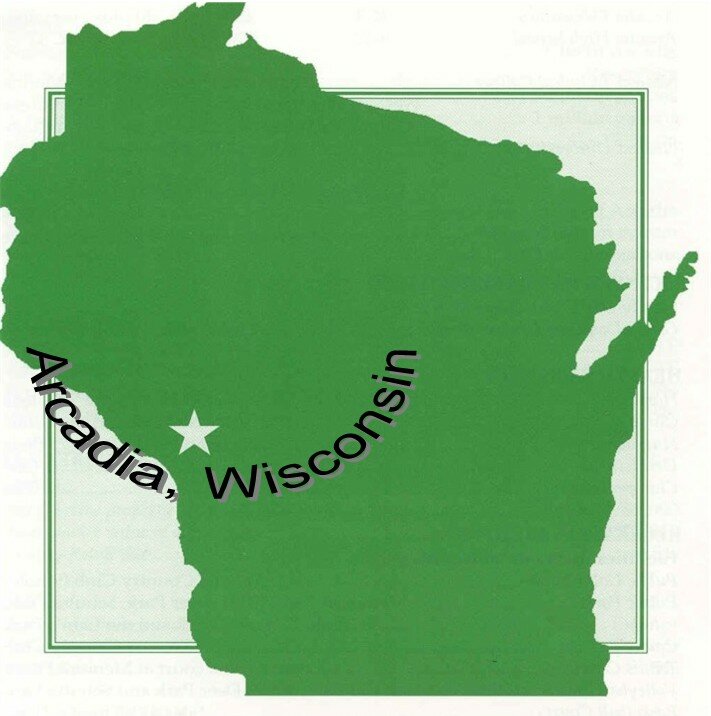 Arcadia Wisconsin, a great place to visit, live and work!